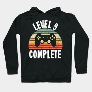 Level 9 Complete T-Shirt - 9th Birthday Gamer Gift - Ninth Anniversary Gift - 9th Grade Hoodie